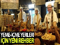 Restoran, lokanta, kafe, pastane, börekçi, tatlıcı ve yeme-içme hizmeti sunan işletmeler için rehber yayımlandı