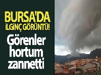 Bursa'da ilginç görüntü! Görenler hortum zannetti