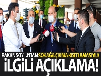 Bakan Soylu'dan sokağa çıkma kısıtlamasıyla ilgili açıklama