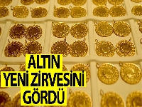 Altın yeni zirvesini gördü