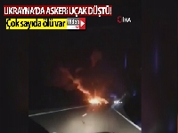 Ukrayna'da askeri nakliye uçağı düştü: 20 ölü