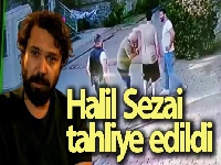 Halil Sezai, tahliye edildi