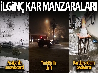 Bursa'da ilginç kar manzaraları...