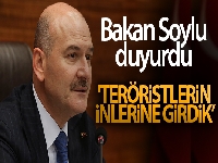 Bakan Soylu: 'Teröristlerin inlerine girdik'
