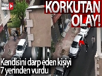 Kendisini darp edeni 7 yerinden vurdu