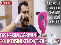 Diş hekimi ağrıyan 20'lik dişini kendi çekti