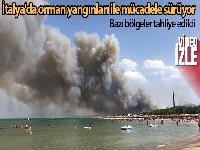 İtalya'da orman yangınları ile mücadele sürüyor