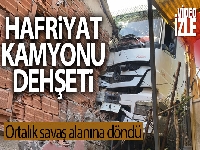 İstanbul'da hafriyat kamyonu dehşeti