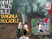 Devlet millet el ele yangınla mücadele
