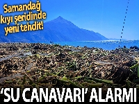 Petrol atıklarının ardından şimdi de ‘su canavarı' alarmı