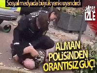 Alman polisinden 25 yaşındaki gence orantısız güç
