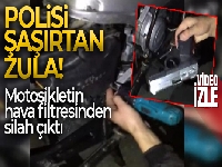 İstanbul'da polisi şaşırtan zula: Motosikletin hava filtresinden silah çıktı