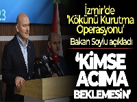 Bakan Soylu, İzmir'de 'Kökünü Kurutma Operasyonu' hakkında açıklama yaptı