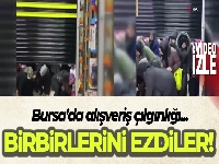 Bursa'da alışveriş çılgınlığı...