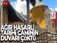 Kilis'te ağır hasarlı tarihi caminin duvarı çöktü