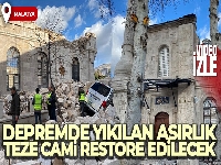 Depremde yıkılan asırlık Teze Cami restore edilecek