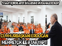 Cumhurbaşkanı Erdoğan Mehmetçik ile iftar yaptı