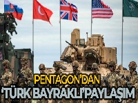 Pentagon'dan 'Türk bayraklı' paylaşım
