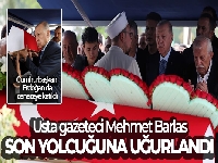 Usta gazeteci Mehmet Barlas son yolcuğuna uğurlandı
