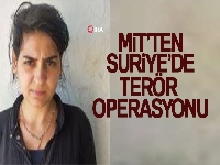 MİT'ten Suriye'de terör operasyonu!