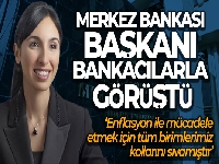 Merkez Bankası Başkanı Erkan: 'Enflasyon ile mücadele etmek için tüm birimlerimiz kollarını sıvamıştır'