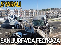 Şanlıurfa'da hafif ticari araç ile otomobil çarpıştı: 5 yaralı