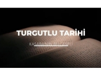 Turgutlu’nun Tarihi Belgeselle Anlatılacak