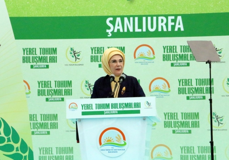 Emine Erdoğan Şanlıurfa’da 3. Yerel Tohum Buluşmaları’na Katıldı