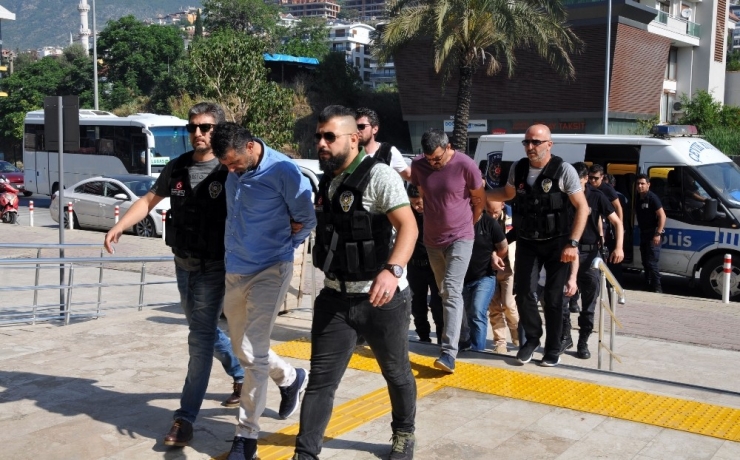 Alanya’da Gözaltına Alınan 8 Torbacı Adliyede