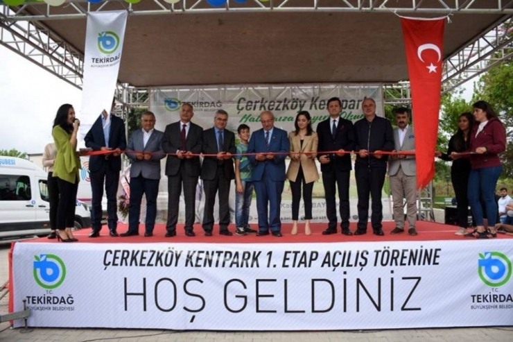 Çerkezköy Kent Park 1. Etap Açılışı Gerçekleşti