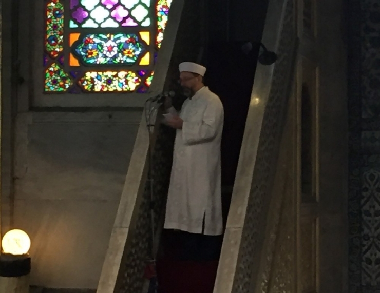 Diyanet İşleri Başkanı Prof. Dr. Ali Erbaş, Sultanahmet Camii’nde Hutbe İrad Etti
