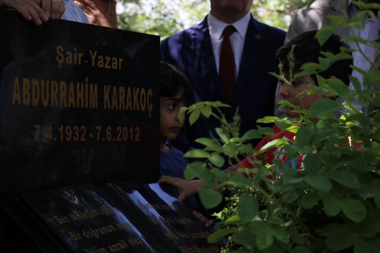 Abdurrahim Karakoç Mezarı Başında Anıldı