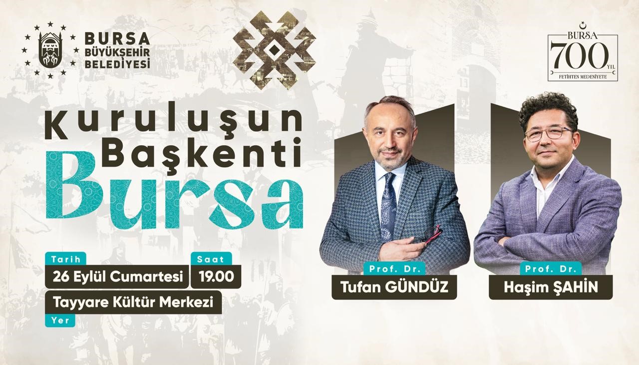 bursa-nin-700-yillik-fetih-hafizasi-konusulacak