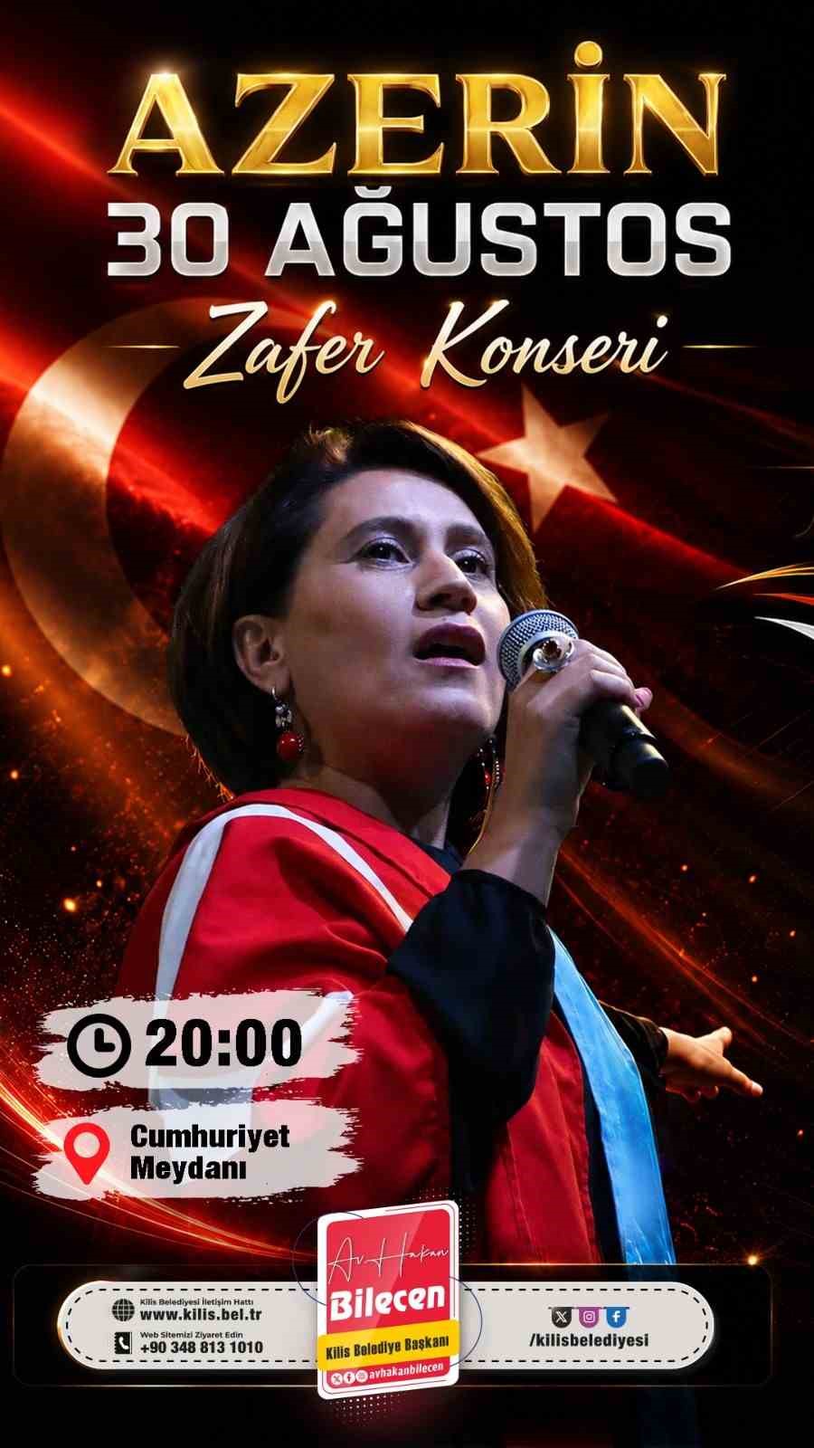 kilis-te-30-agustos-zafer-bayrami-coskusu-azerin-konseriyle-yasanacak
