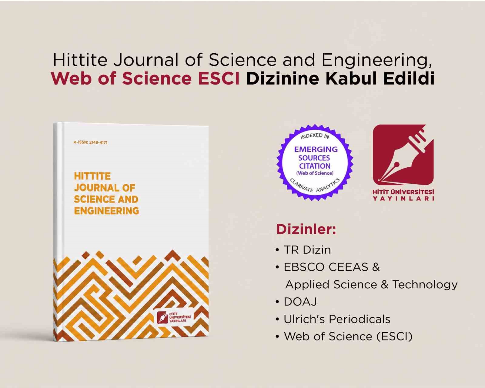 hittite-journal-of-science-and-engineering-web-of-science-esci-dizinine-kabul-edildi
