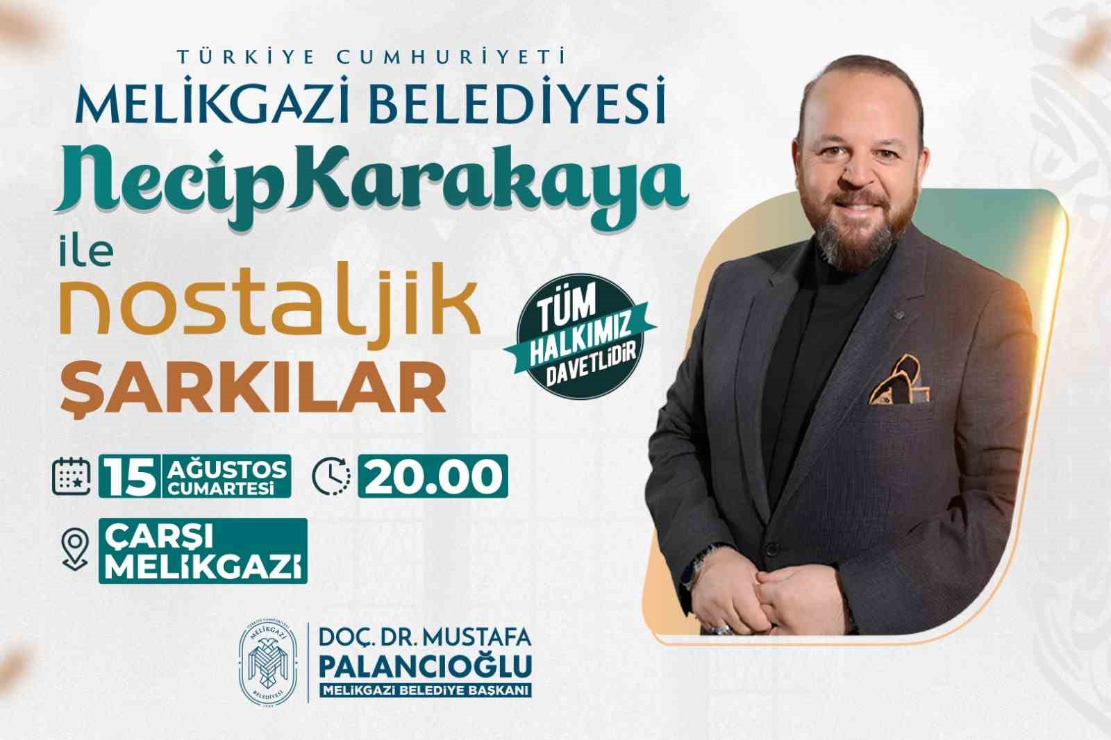 carsi-melikgazi-de-nostalji-ruzgari-necip-karakaya-sahne-aliyor
