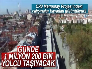CR3 Marmaray Projesi’ndeki çalışmalar havadan görüntülendi