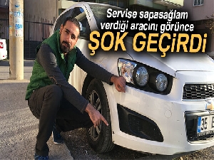 Servise sapasağlam verdiği aracını kazalı görünce şok geçirdi