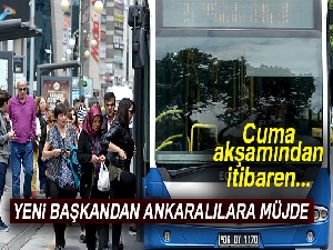 Başkent'te ulaşım 24 saate çıkarıldı