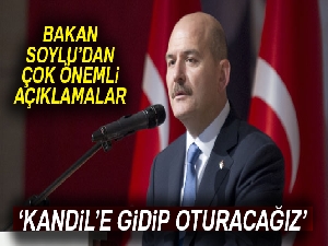 Bakan Soylu: 'Kandil'e gidip oturacağız'