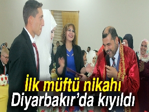 İlk müftü nikahı Diyarbakır’da kıyıldı