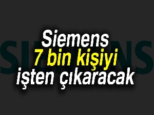 Siemens, 7 bin kişiyi işten çıkaracak