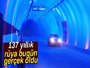 Ovit'te 137 yıllık rüya bugün gerçek oldu