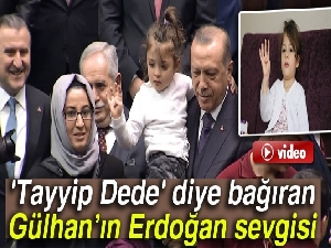 'Tayyip Dede' diye bağıran 3,5 yaşındaki Gülhan’ın Erdoğan sevgisi