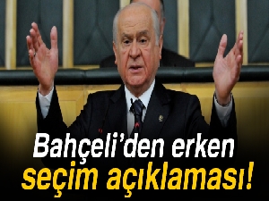 MHP Genel Başkanı Bahçeli’den seçim barajı ve erken seçim mesajı