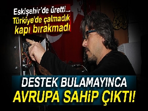 Eskişehir’de üretti, Almanya ve Fransa talip oldu