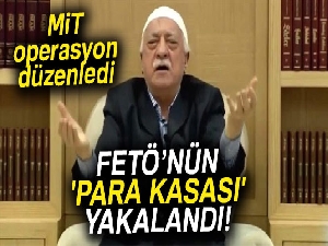 FETÖ’nün 'para kasası' yakalandı!