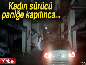 Kadın sürücü paniğe kapılınca...