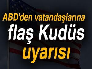 ABD'den flaş Kudüs uyarısı