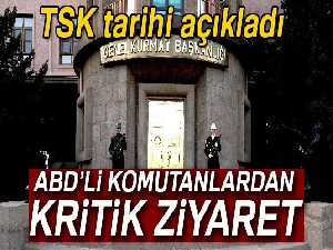 TSK: 'ABD’li komutanlar 14 Aralık’ta Ankara’ya gelecek'